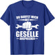 Men's with German Text "Bestandene Gesell" [German Language], black, s T-Shirt - T-Shirt | Royal