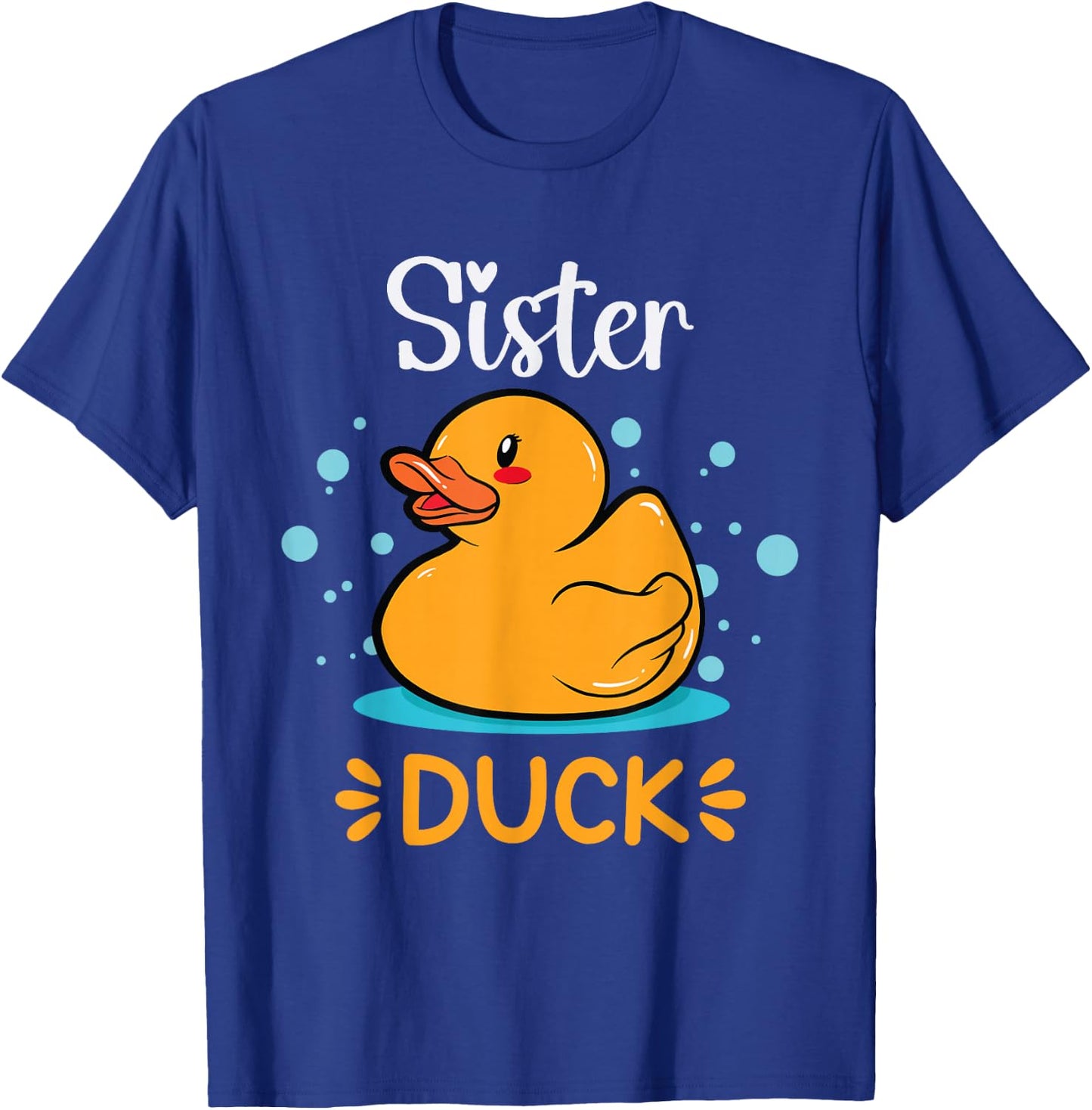 Rubber Duckies Sister Duck Rubber Duck T-Shirt - T-Shirt | Royal