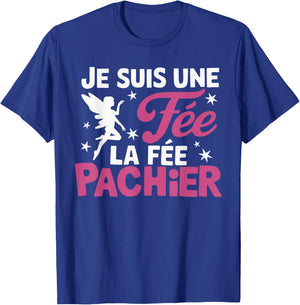 Je Suis Une Fee La Fee Pachier Woman Man Je suis une fée , Black, S T-Shirt - T-Shirt | Royal
