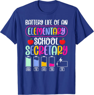 Battery Life of an Elementary School Secretary T-Shirt - T-Shirt | Royal
