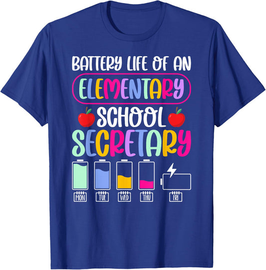 Battery Life of an Elementary School Secretary T-Shirt - T-Shirt | Royal
