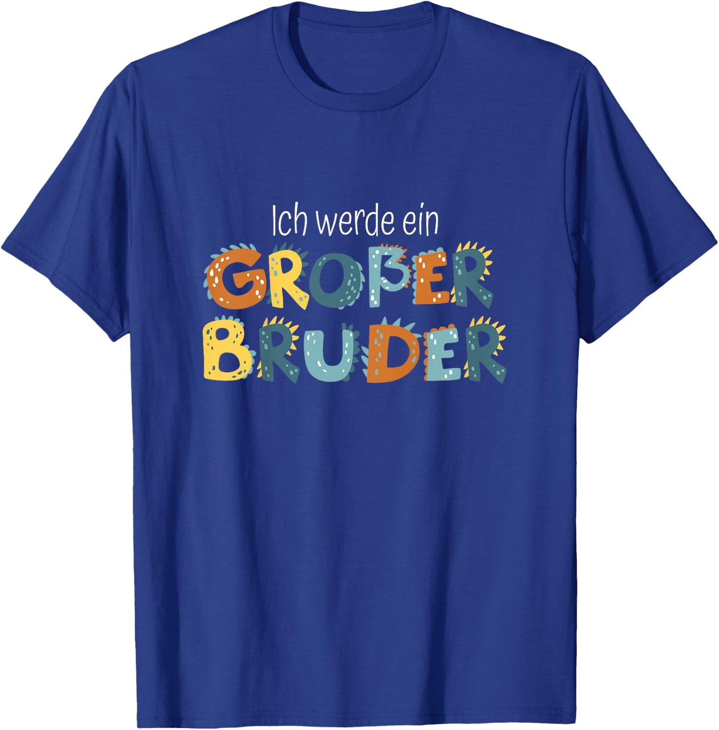 with German Text "Ich werde Großer Bruder 2025" [German Language] T-Shirt - T-Shirt | Royal