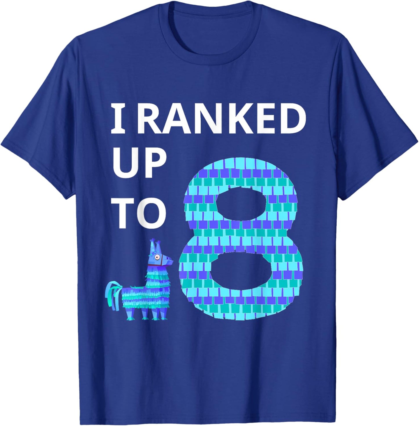 I Ranked Up To 8 Birthday Video Game Llama Piñata Birthday T-Shirt - T-Shirt | Royal