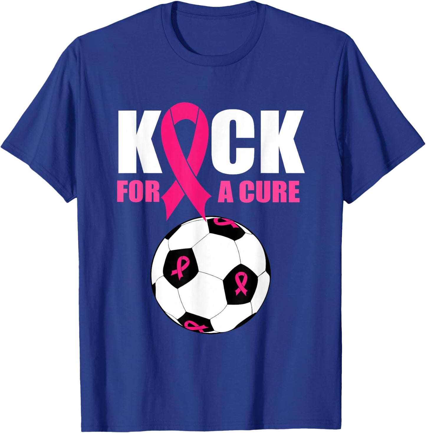 Kick For a Cure Soccer Breast Cancer Awareness Pink Ribbon T-Shirt - T-Shirt | Royal