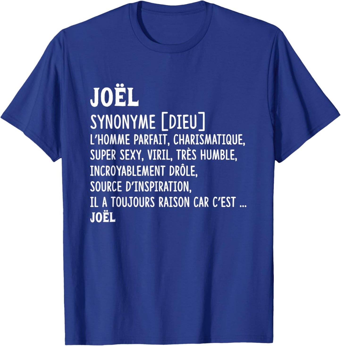 Man Humor Name Custom Joël Definition , Black, S T-Shirt - T-Shirt | Royal