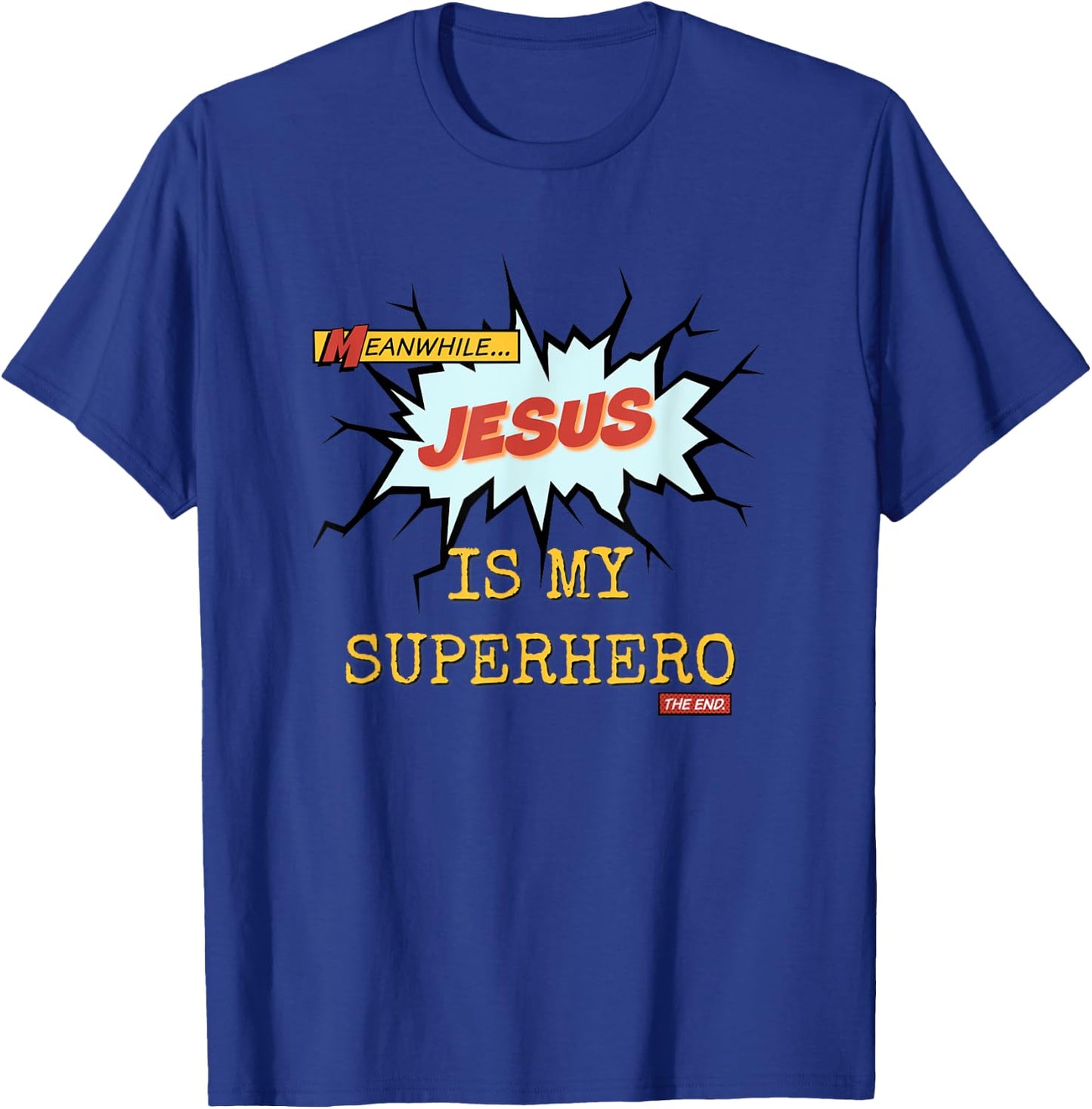 Superhero Jesus is My Superhero Faith Praise T-Shirt - T-Shirt | Royal