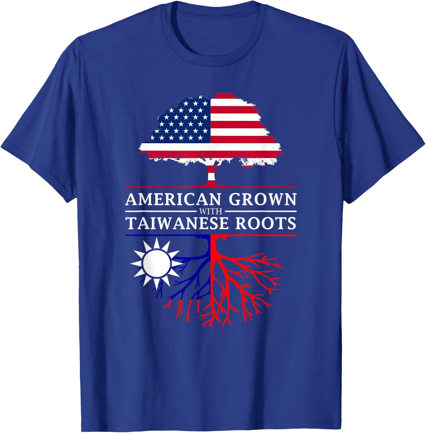 American Grown with Taiwanese Roots - Taiwan Shirt T-Shirt - T-Shirt | Royal