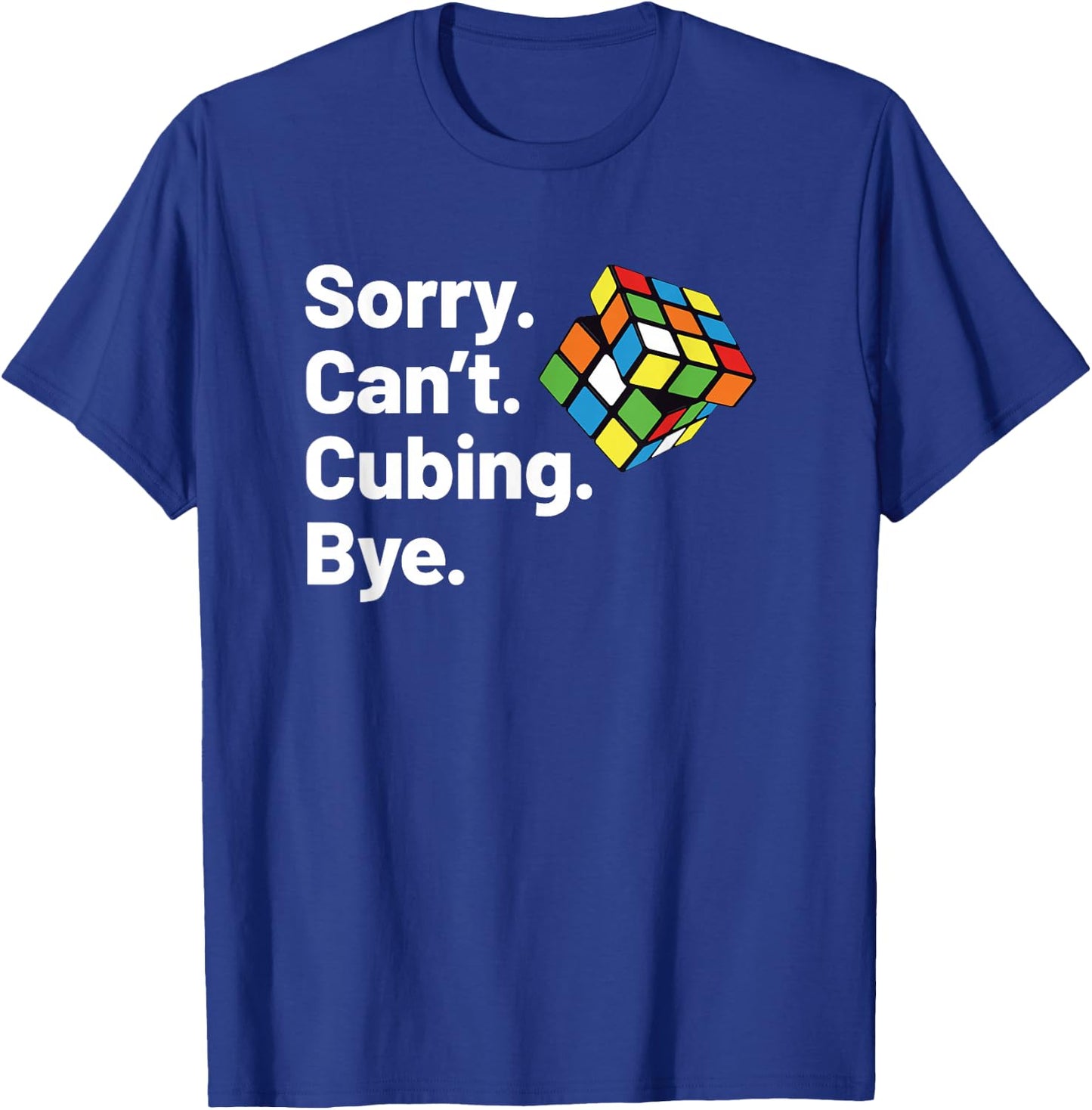 Sorry Can't Puzzle Cubes Funny Speed Cubing Youth Math T-Shirt - T-Shirt | Royal