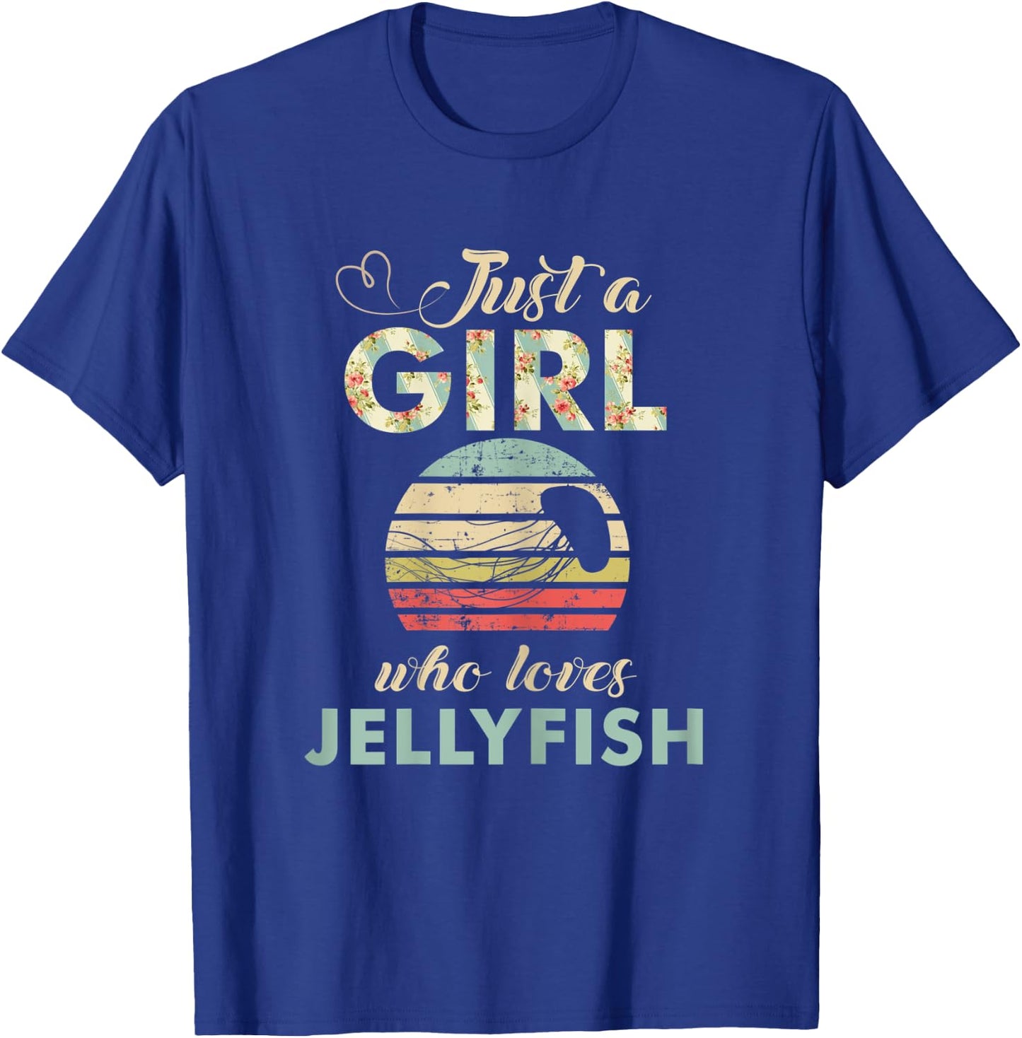 Just A Girl Who Loves Jelly Fishes Retro Jelly Fish T-Shirt - T-Shirt | Royal