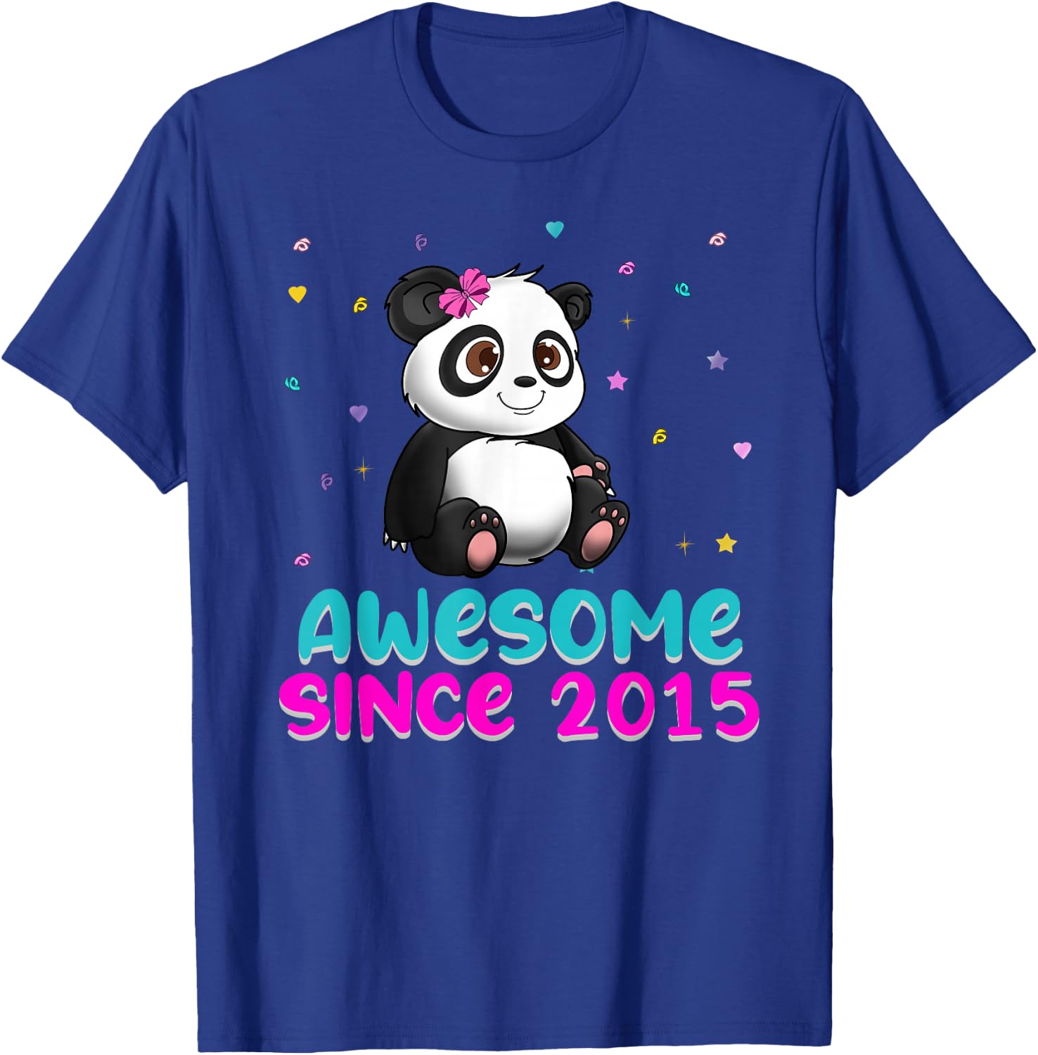 Panda Bear Girl Birthday Gift Love Awesome Since 2015 T-Shirt - T-Shirt | Royal