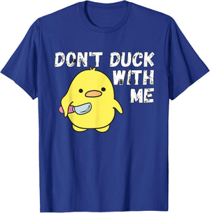 Dont Duck With Me | Rubber Duck Stuff Apparel T-Shirt - T-Shirt | Royal