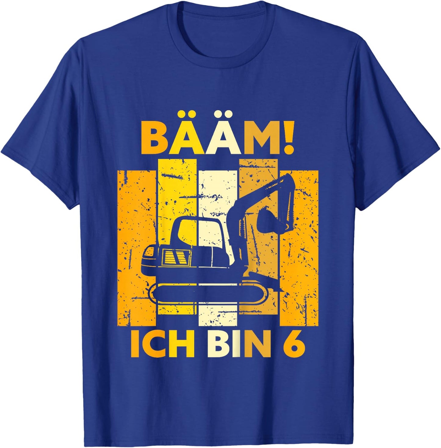Children's Bäm! Ich bin 6 6 Years Boy 6th Birthday Digger , black T-Shirt - T-Shirt | Royal