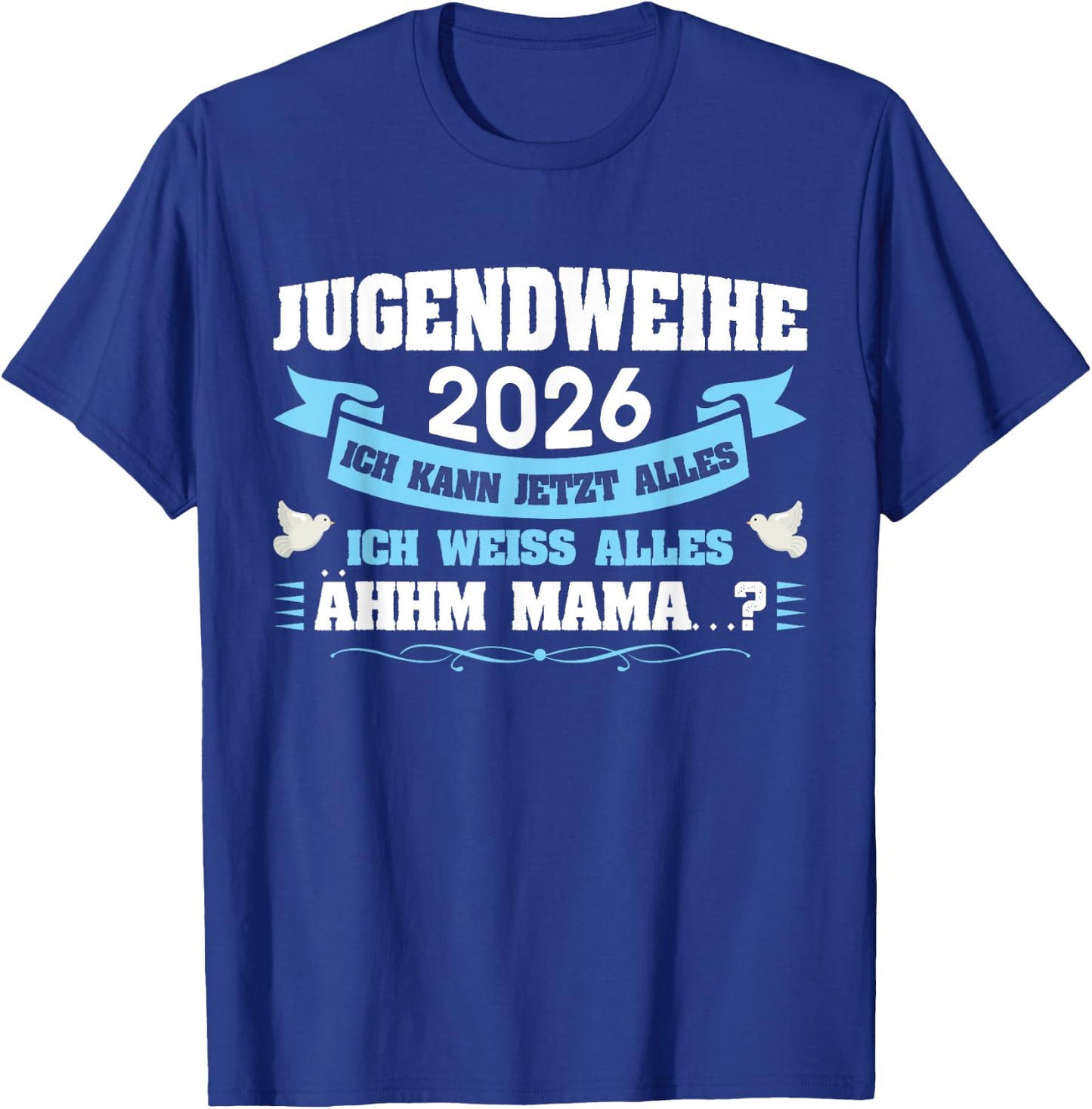 Jugendweihe 2026 Mädchen Junge T-Shirt - T-Shirt | Royal
