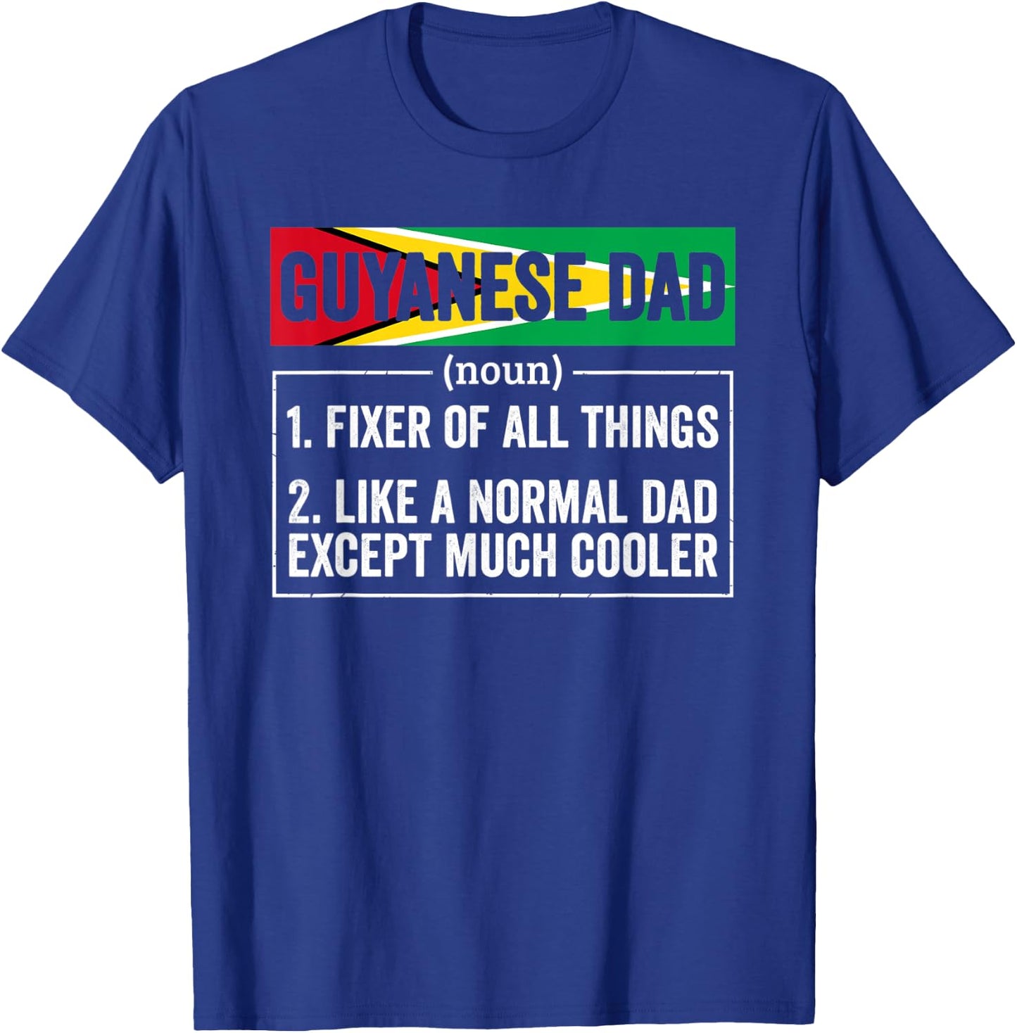 Guyanese Dad Noun Funny Guyana Heritage T-Shirt - T-Shirt | Royal