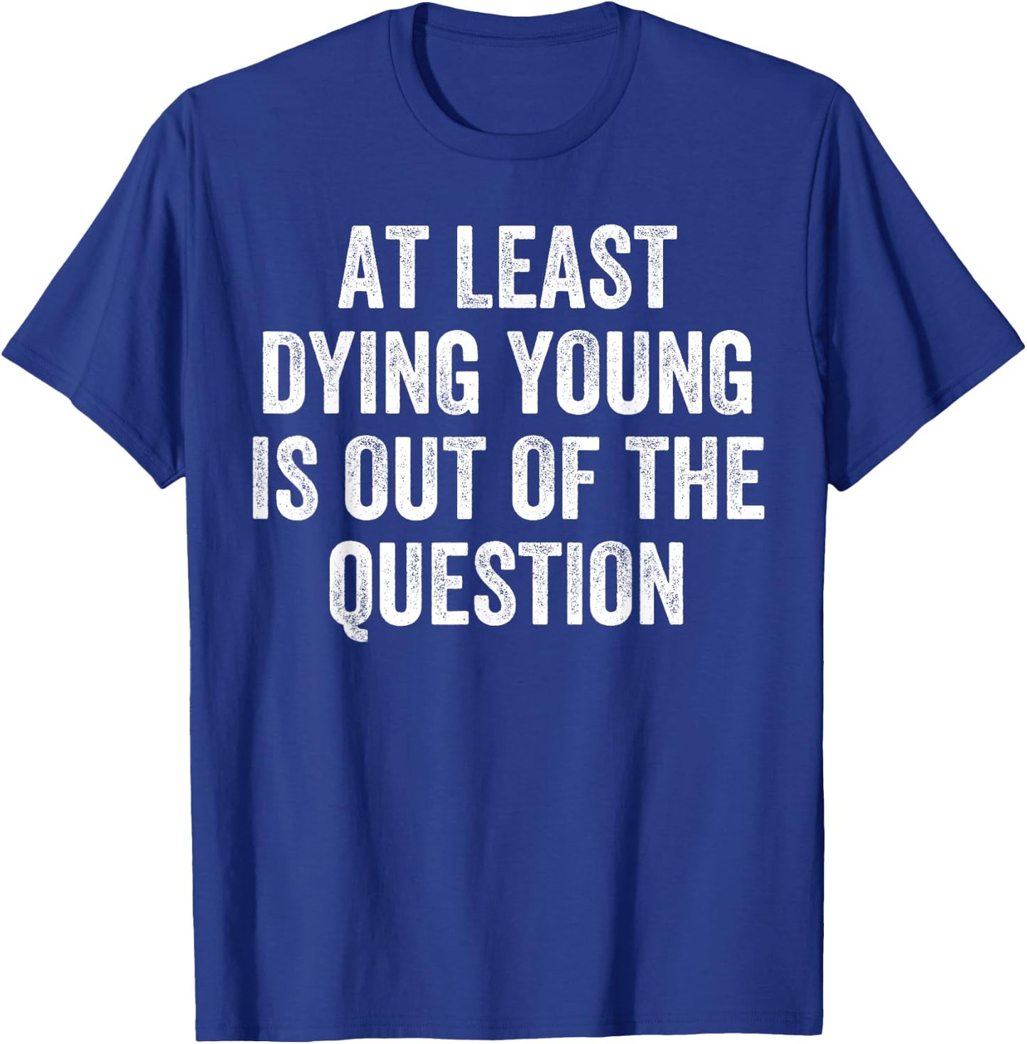 Funny Getting Older 40's 50's 40th Birthday Bday Sarcastic T-Shirt - T-Shirt | Royal