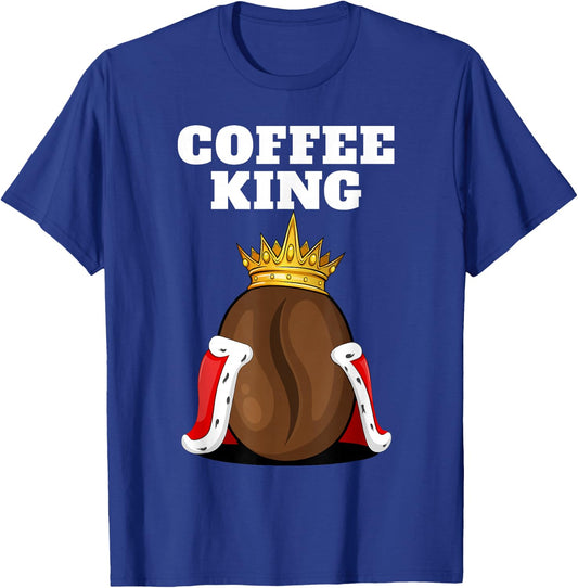 Coffee King | Coffee Drinker Shirt | Cute Coffee T-Shirt - T-Shirt | Royal