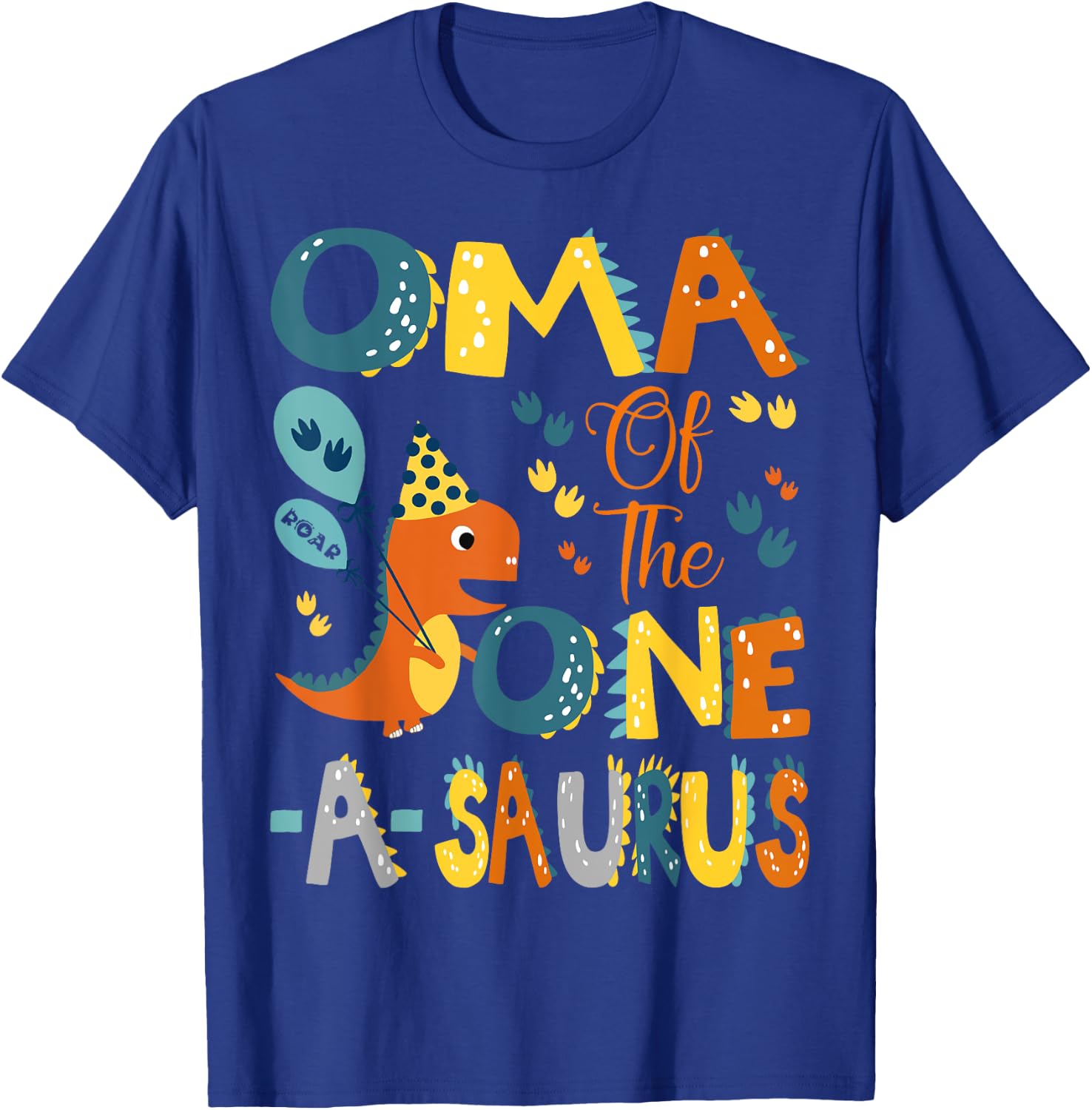 Oma Of The One-A-Saurus 1St Birthday Dinosaur Party T-Shirt - T-Shirt | Royal