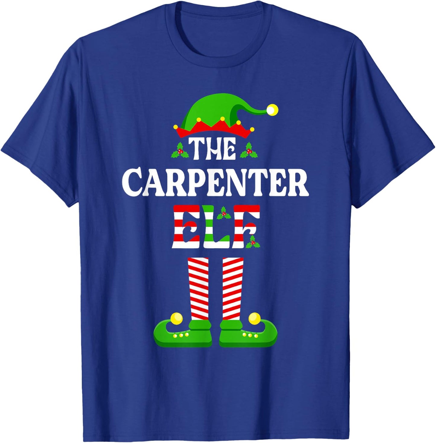 I'm The Carpenter Elf Funny Christmas Family Matching T-Shirt - T-Shirt | Royal