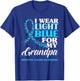 I Wear Light Blue For My Grandpa Prostate Cancer Awareness T-Shirt - T-Shirt | Royal