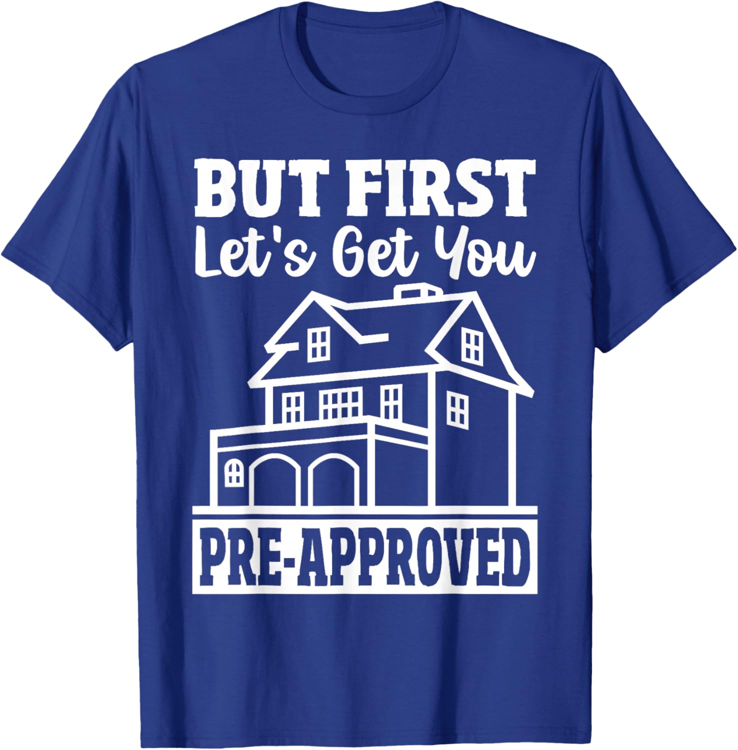Mortgage Lender Loan Underwriter Mortgage Loan Officer T-Shirt - T-Shirt | Royal