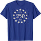 250 Years 13 Stars Vintage Betsy Ross Design Distressed T-Shirt - T-Shirt | Royal