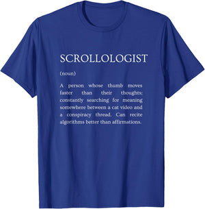 Scrollologist Definition - Funny Social Media Doomscrolling T-Shirt - T-Shirt | Royal