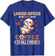 Mom Daddy Drinker Dog Drinking Coffee Lhasa Apso And Coffee T-Shirt - T-Shirt | Royal