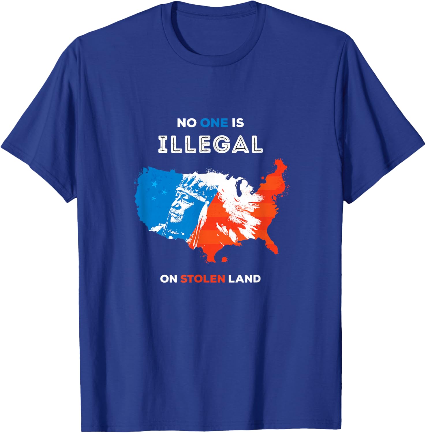 No One is Illegal On Stolen Land T-Shirt - T-Shirt | Royal