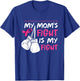 My Moms Fight Is My Fight Breast Cancer Awareness T-Shirt - T-Shirt | Royal