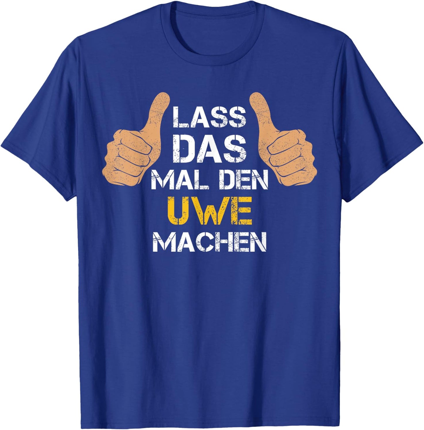 Vorname Uwe - Lass das mal den Uwe machen - Personalisierter Spruch - Herren - Schwarz - Klein T-Shirt - T-Shirt | Royal