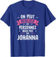 Woman Humour Girlfriend Personalized Gift BFF Name Johanna T-Shirt - T-Shirt | Royal
