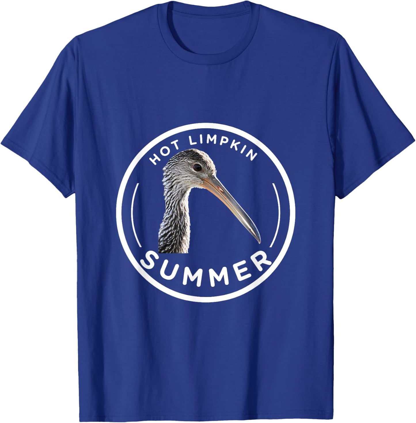 Hot Limpkin Summer Birding Watching Birds T-Shirt - T-Shirt | Royal