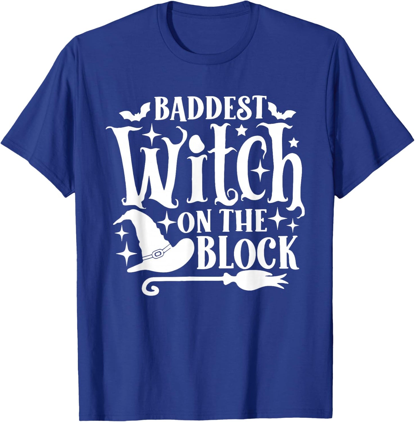 Baddest Witch On The Block Shirt Funny Halloween T-Shirt - T-Shirt | Royal