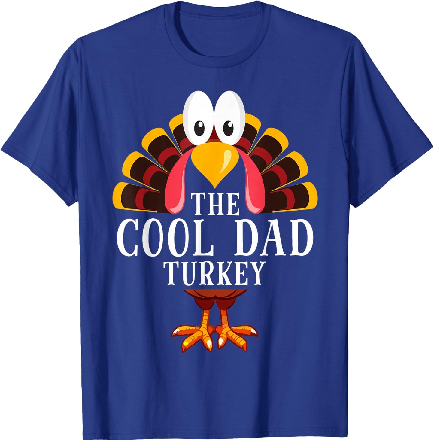 Thanksgiving The Cool Dad Turkey Matching T-Shirt - T-Shirt | Royal