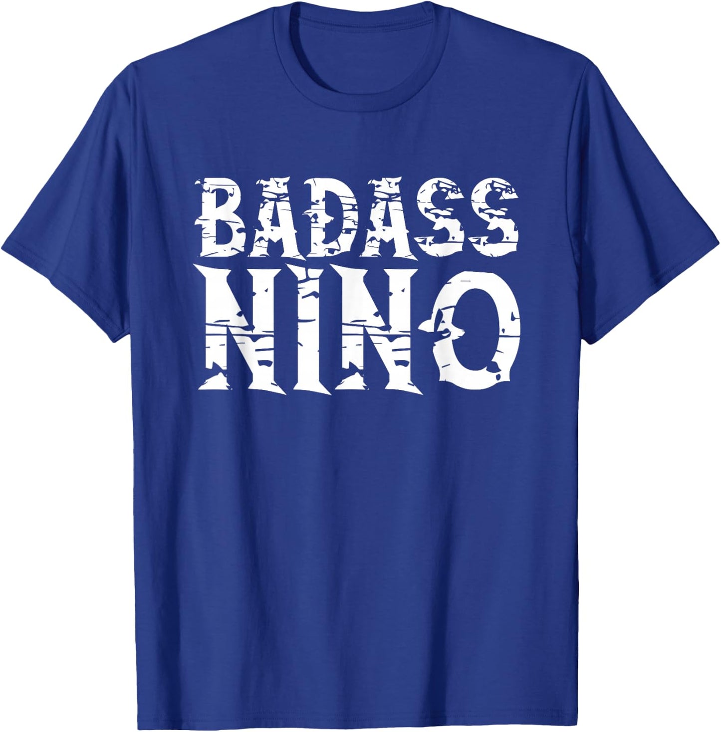 Cool Badass Nino Funny T-Shirt - T-Shirt | Royal