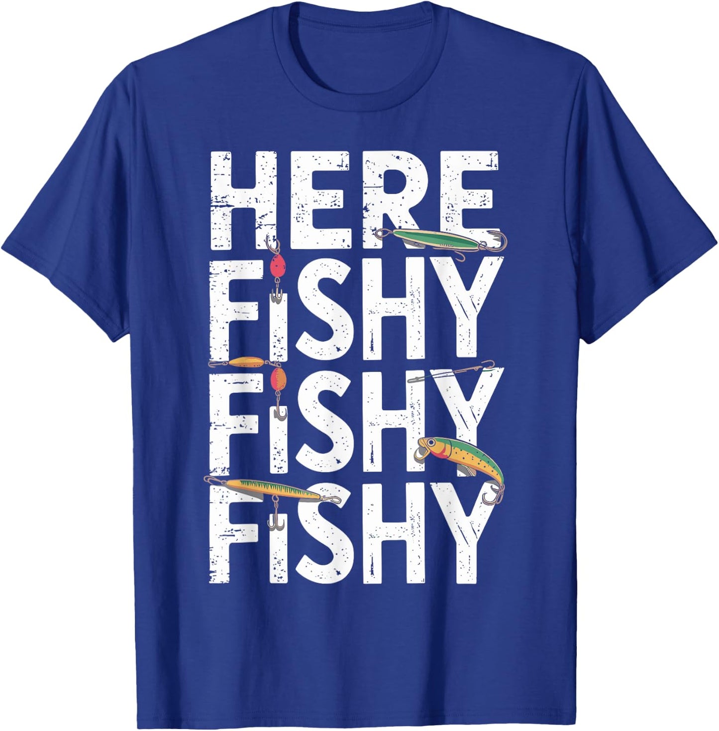Funny Fishing Design for Enthusiastic Anglers Here Fishy T-Shirt - T-Shirt | Royal