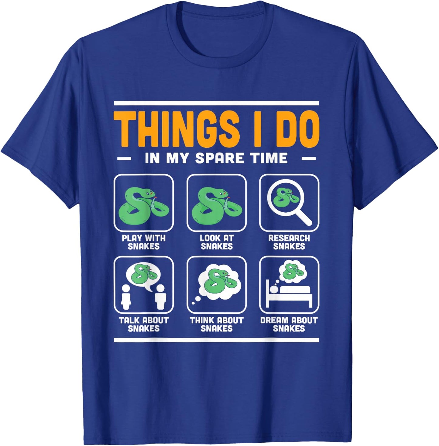 Things I Do In My Spare Time Reptile Serpent Snake T-Shirt - T-Shirt | Royal