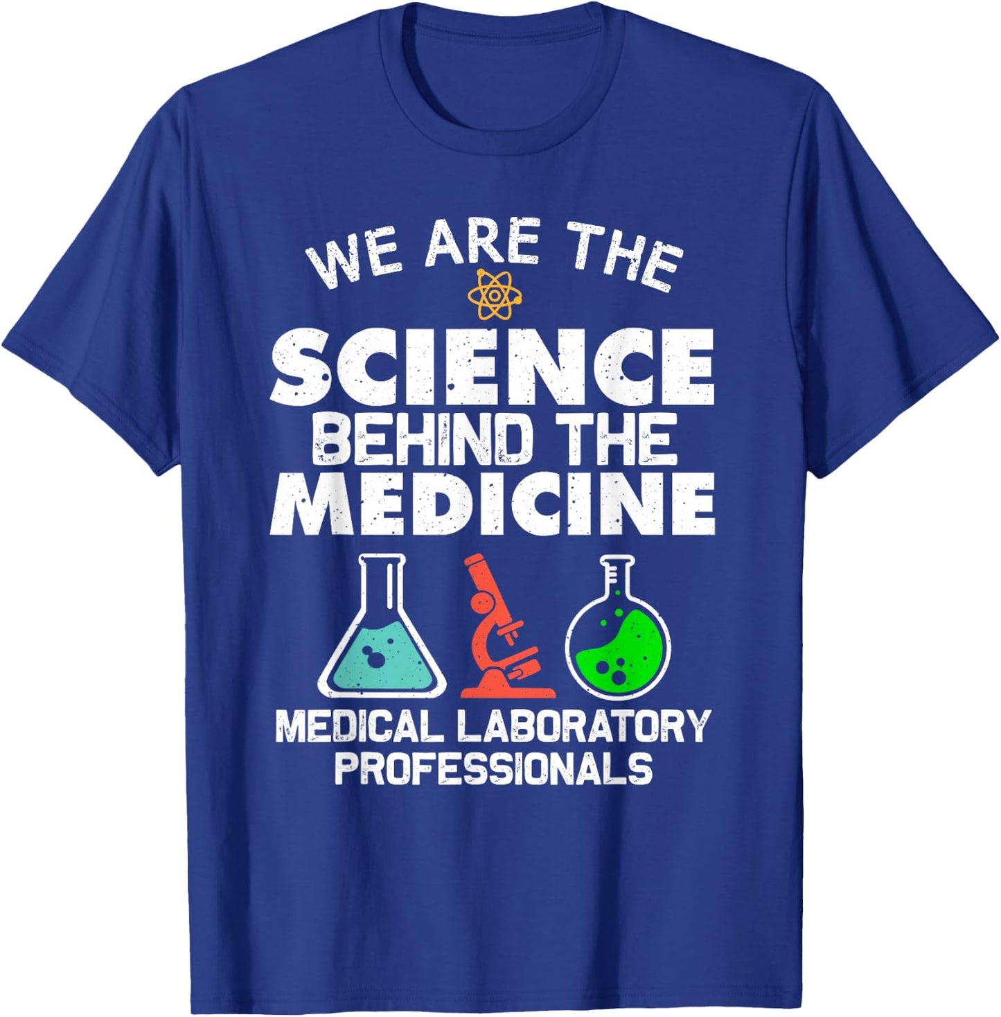 Funny Medical Laboratory Science Design Men Women Lab Tech T-Shirt - T-Shirt | Royal