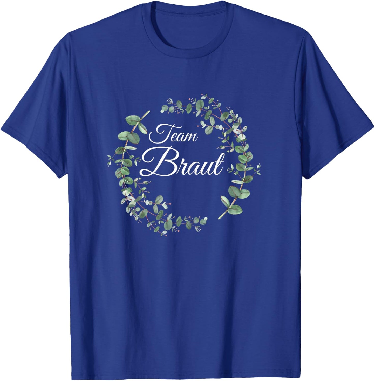 JGA Junggesellenabschied Kostüm Frauen Team Braut T-Shirt - T-Shirt | Royal