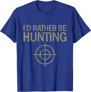 I'd Rather Be Hunting Target Buck Hunting T-Shirt - T-Shirt | Royal
