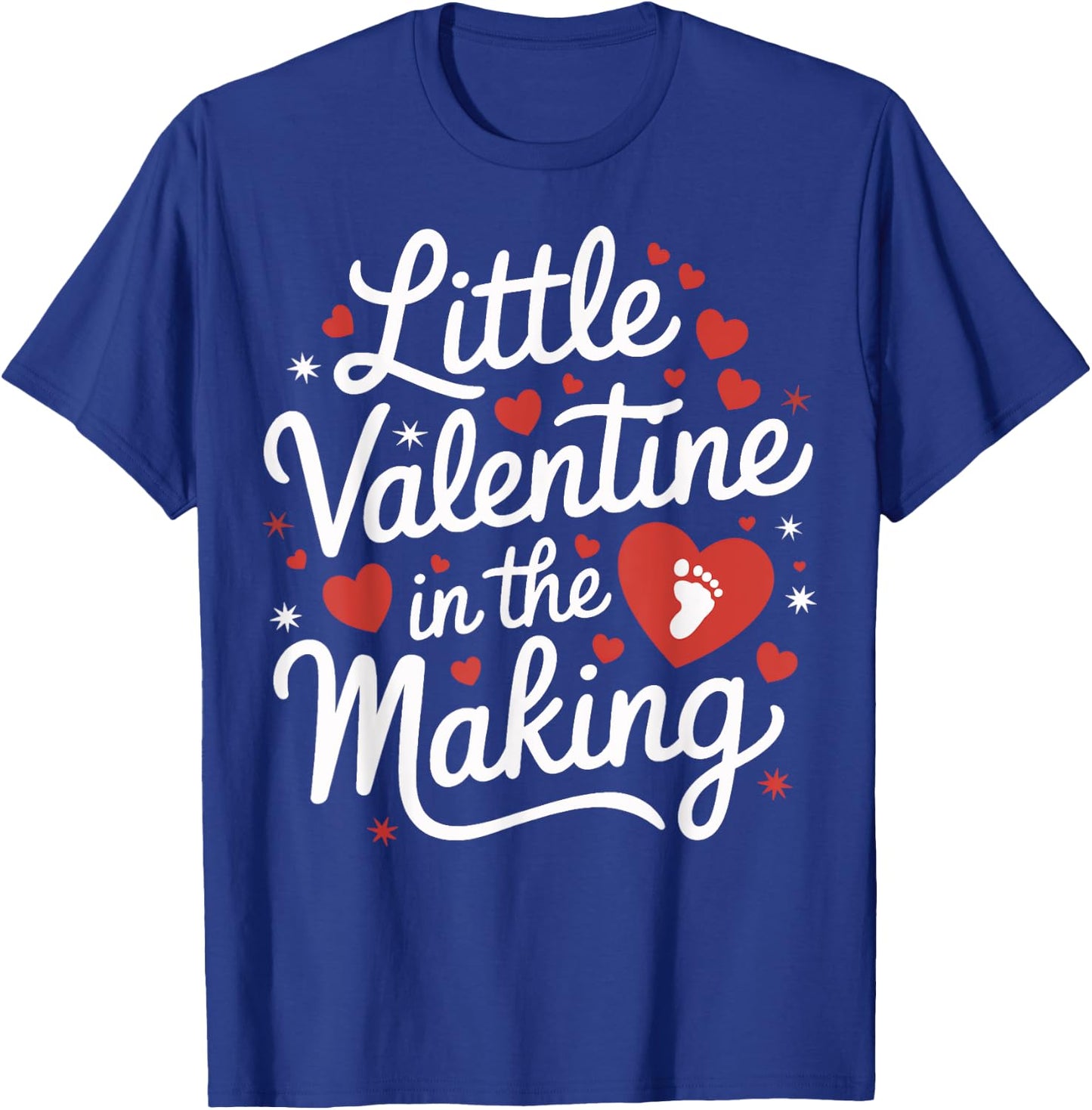 Little Valentine In the Making Pregnancy Announcement Cute T-Shirt - T-Shirt | Royal