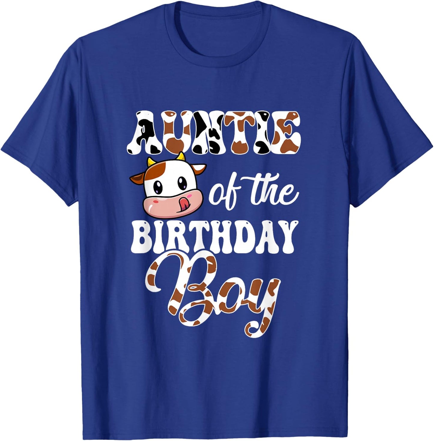 Auntie Of The Birthday Boy Cow Farm 1St Birthday Boy T-Shirt - T-Shirt | Royal