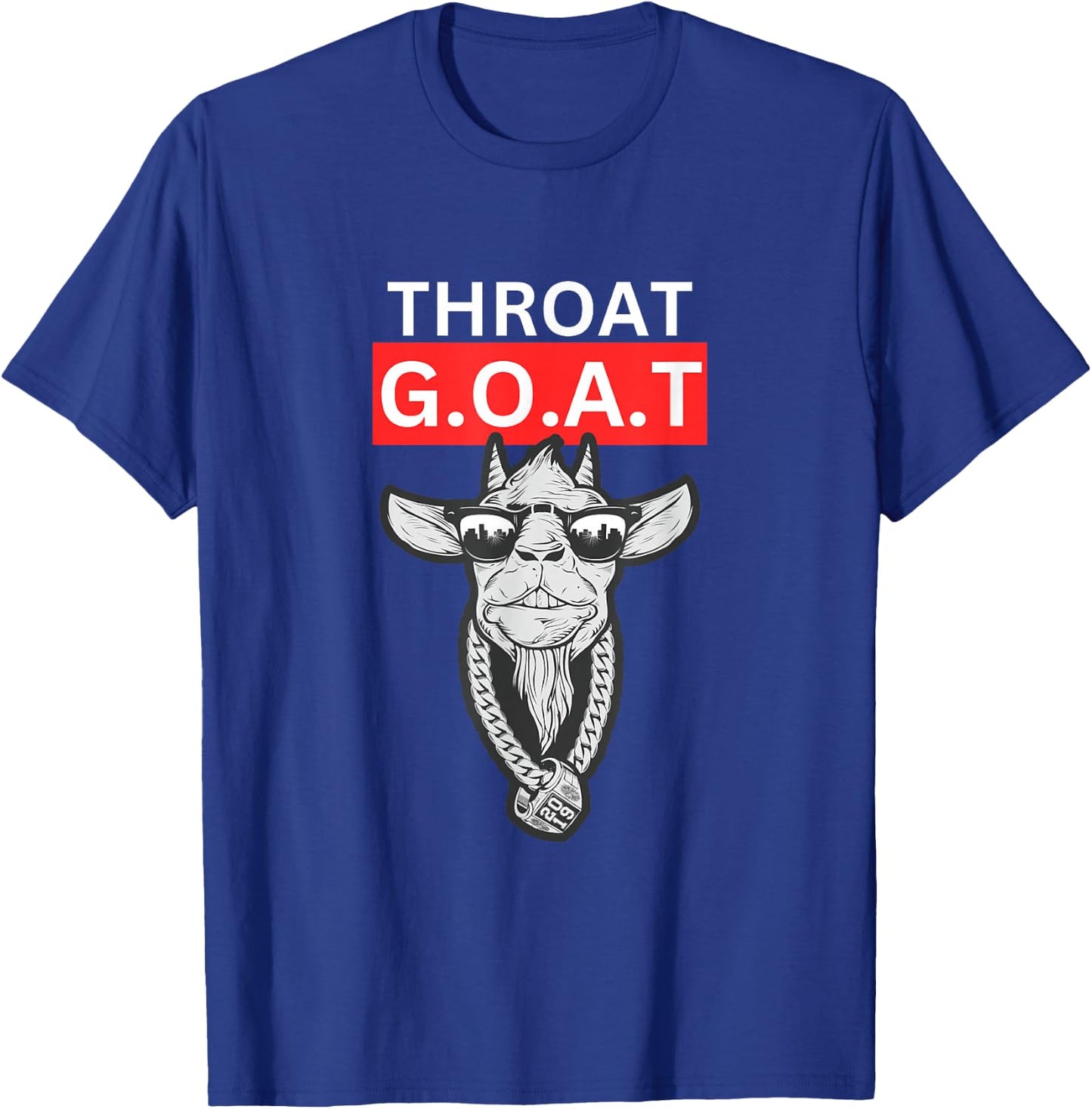 Throat Goat Adult Humor Pun Joke Sarcastic Adult Saying T-Shirt - T-Shirt | Royal