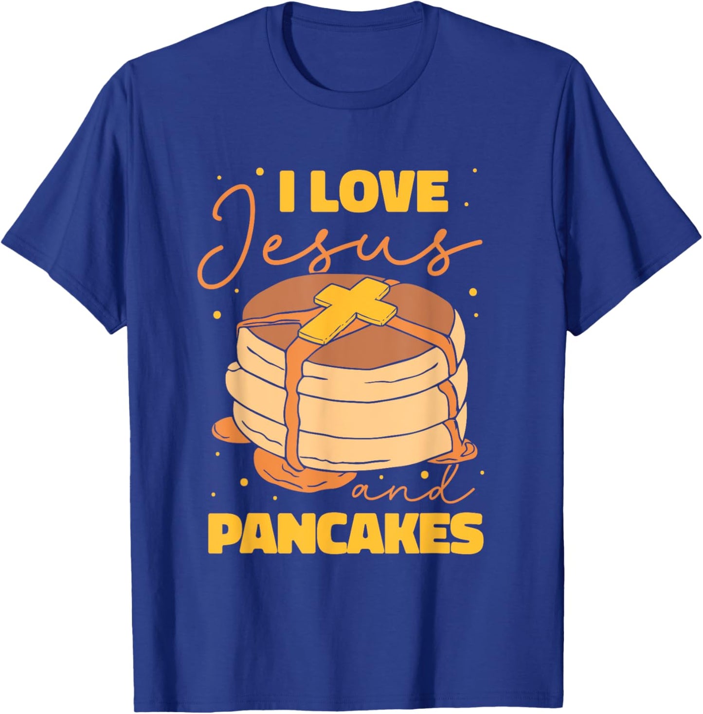 Christian Christ - I Love Jesus and pancakes T-Shirt - T-Shirt | Royal