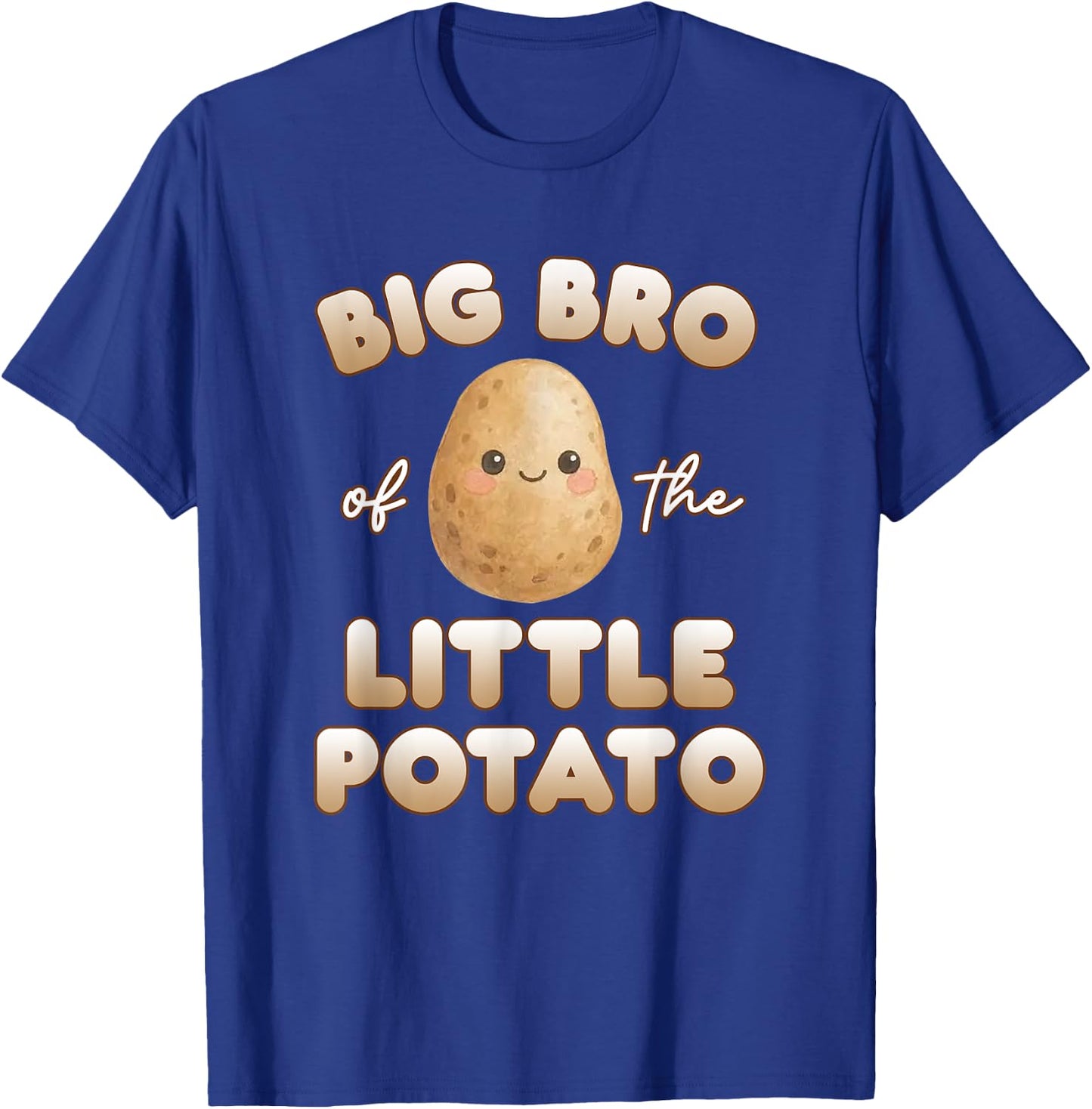 Big Bro Of The Little Potato Birthday Boy Girl For Family T-Shirt - T-Shirt | Royal