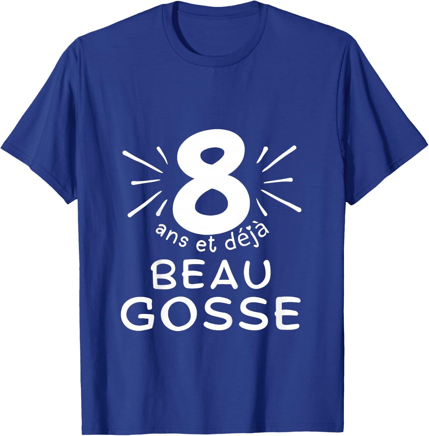 Child 8 years old and already handsome kid. phrase humor for gift boy , Black, 2 T-Shirt - T-Shirt | Royal