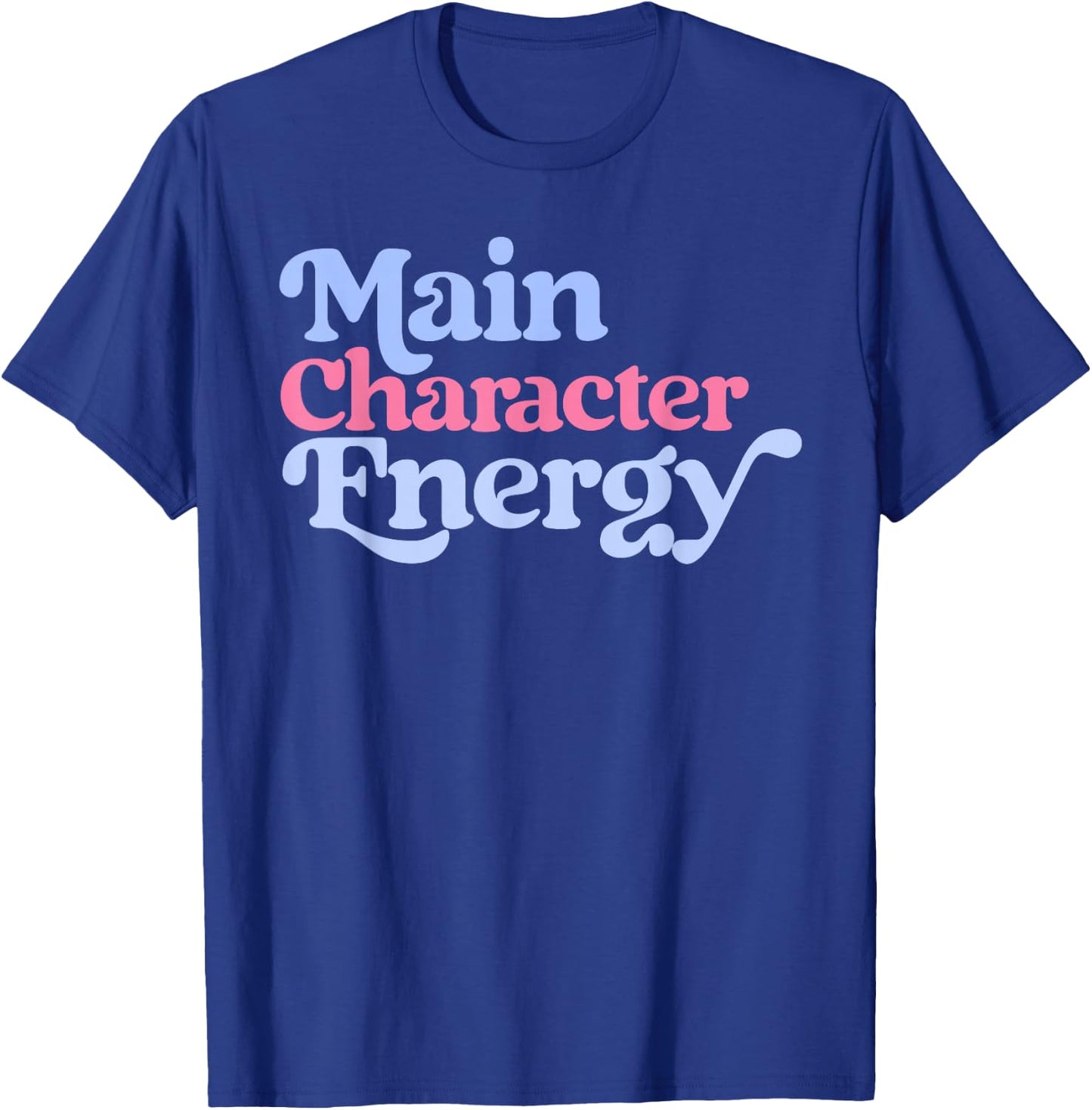 Main Character Energy Positive Vibes Y2K Girls Top T-Shirt - T-Shirt | Royal