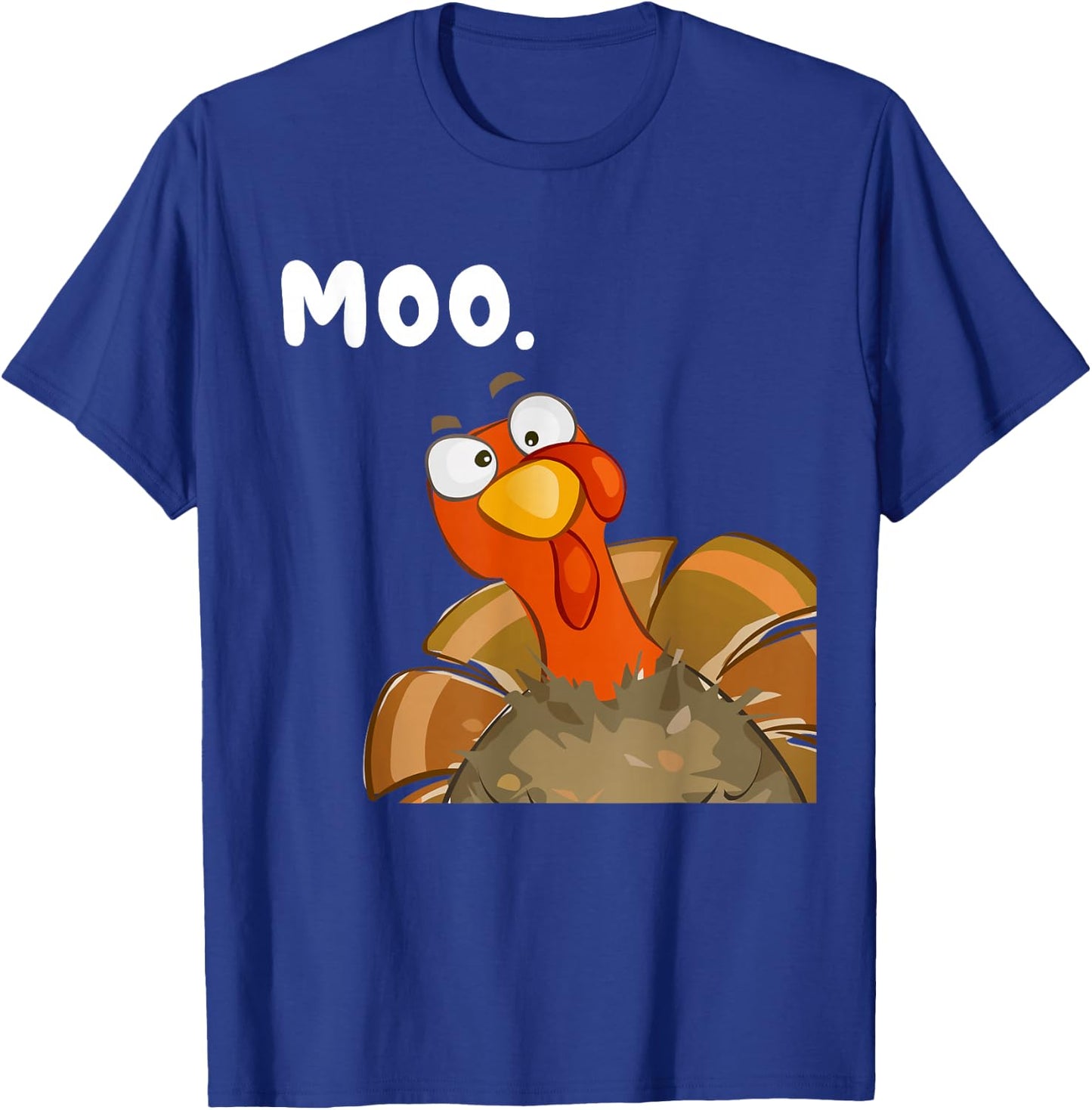 Turkey Moo Funny Thanksgiving Fake Cow Women Kids T-Shirt - T-Shirt | Royal