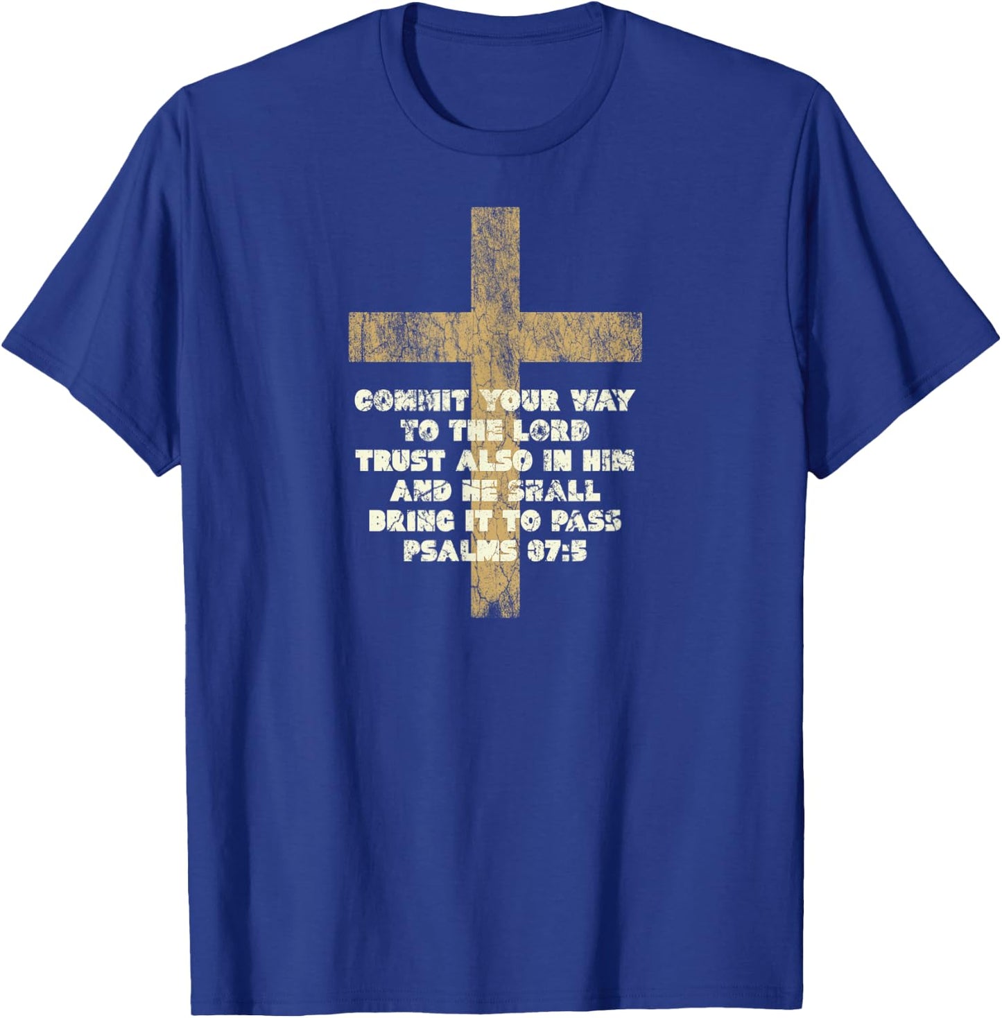 Psalms 37:5 Commit Your Way to the Lord Bible Verse T-Shirt - T-Shirt | Royal