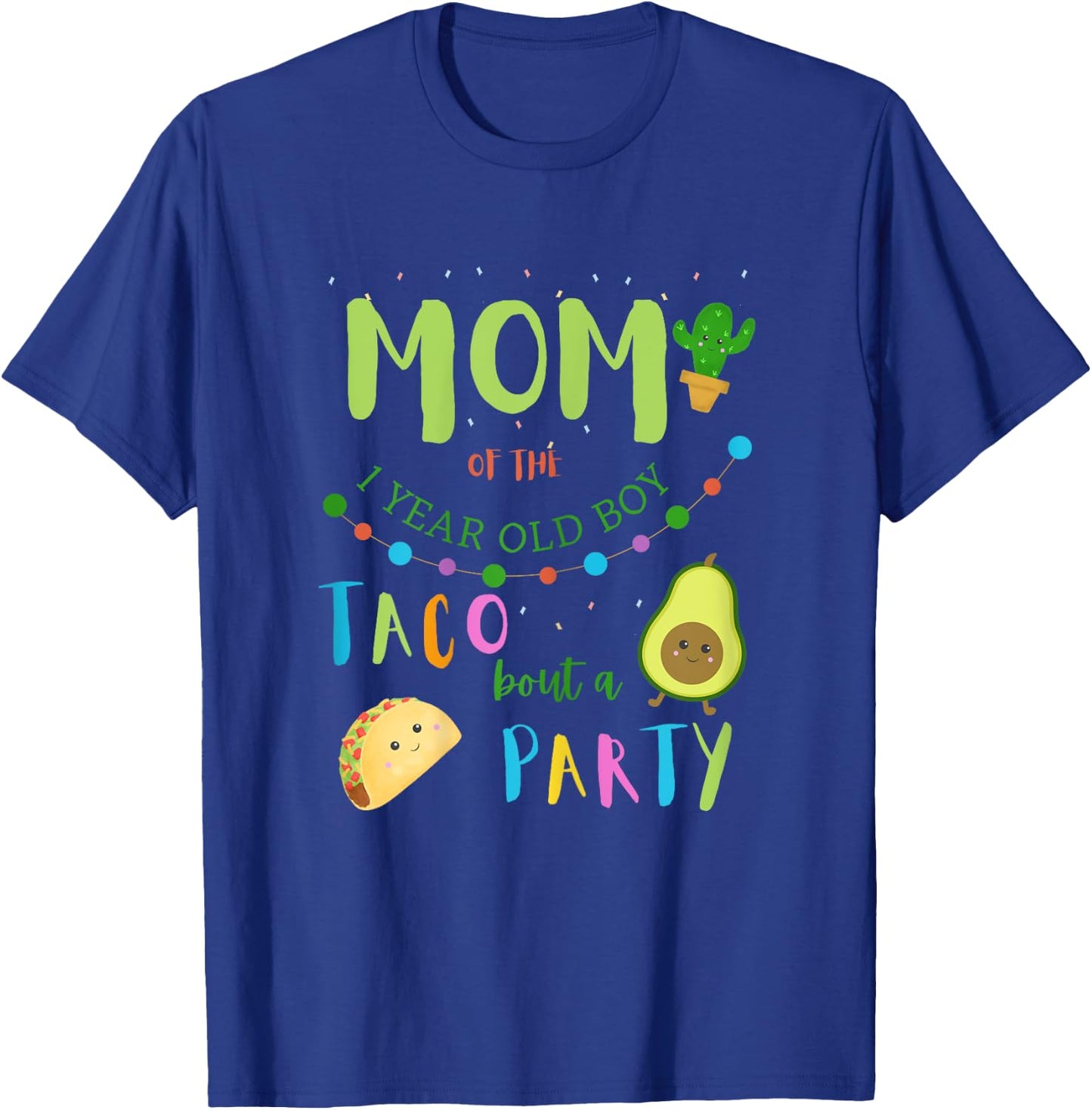 Mom Mommy 1st Birthday Taco Bout A Party Family Matching T-Shirt - T-Shirt | Royal